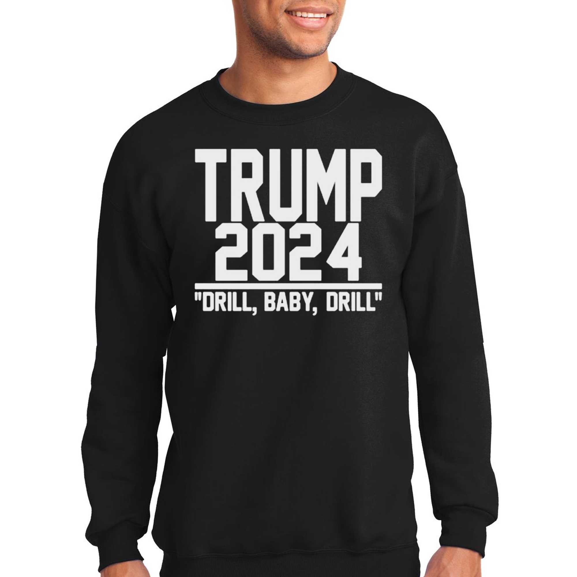 Trump 2024 Drill Baby Drill Shirt 