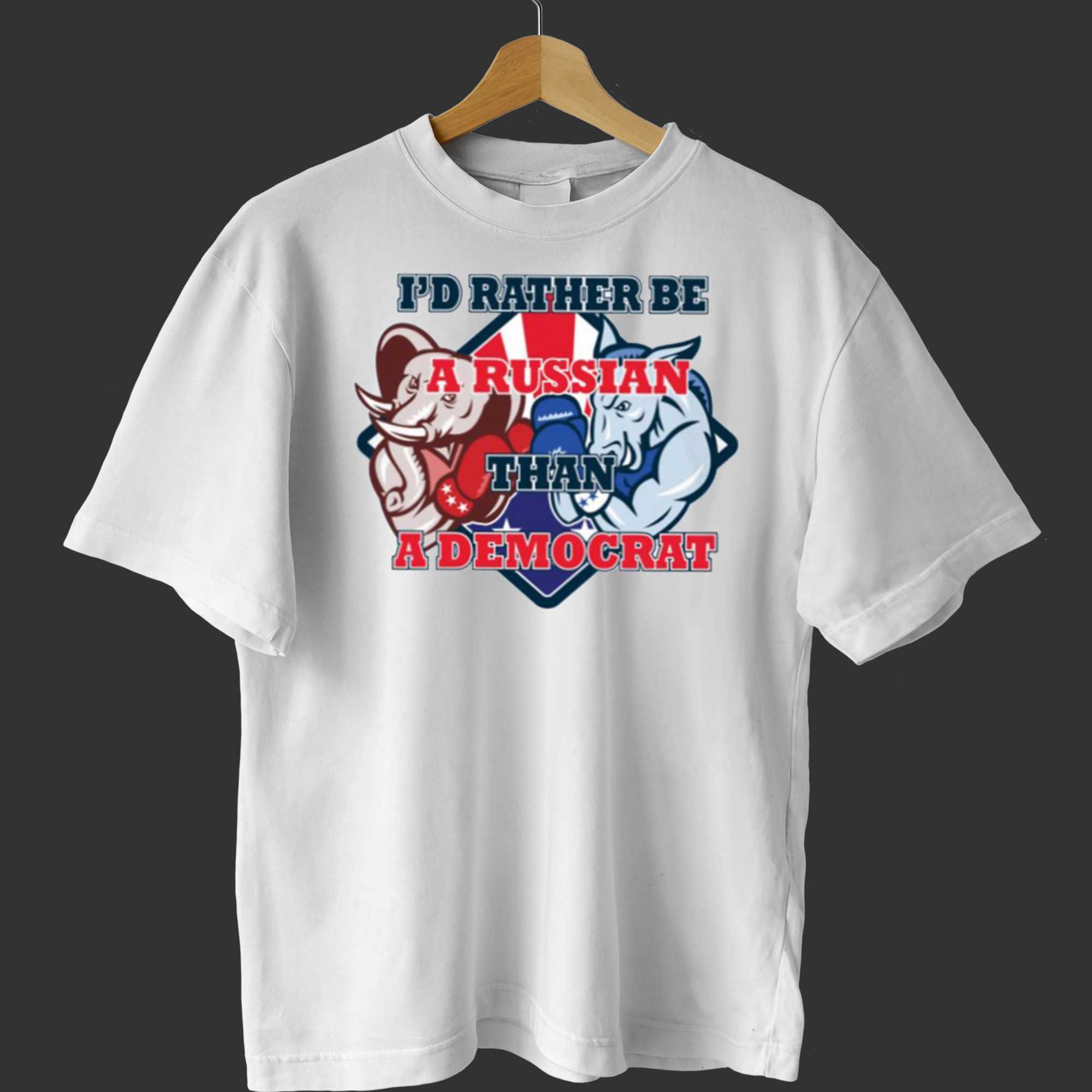 id rather be a russian than democrat t shirt 1 1