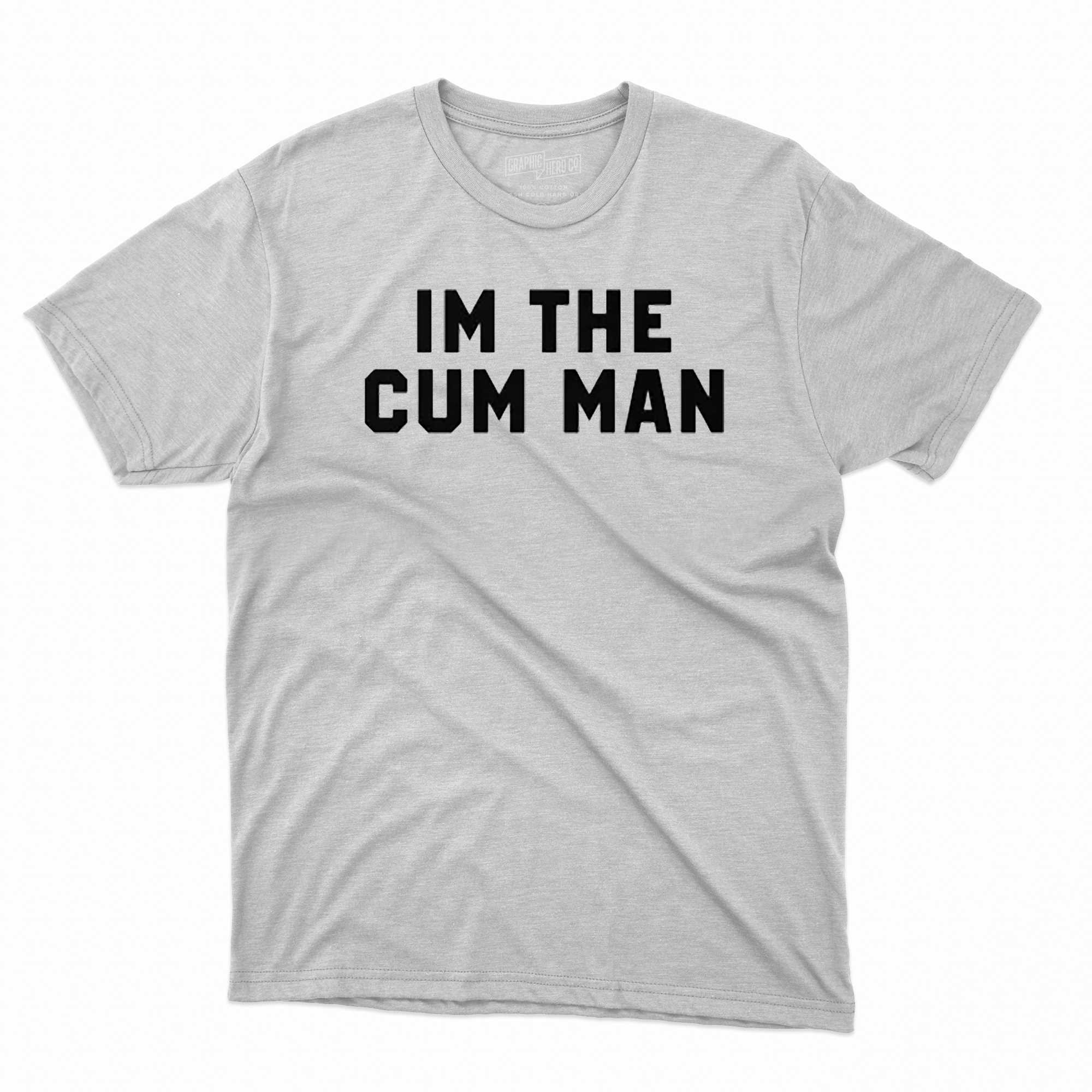 in the cum man shirt 1