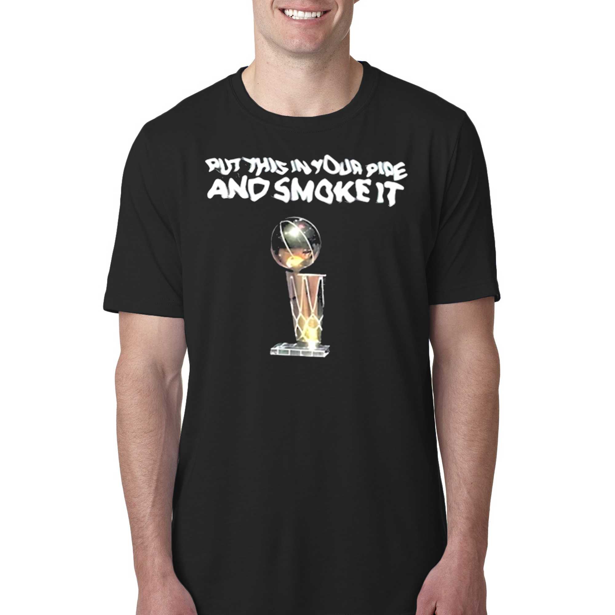 michael malone denver nuggets put this in your pipe and smoke it shirt 1 1