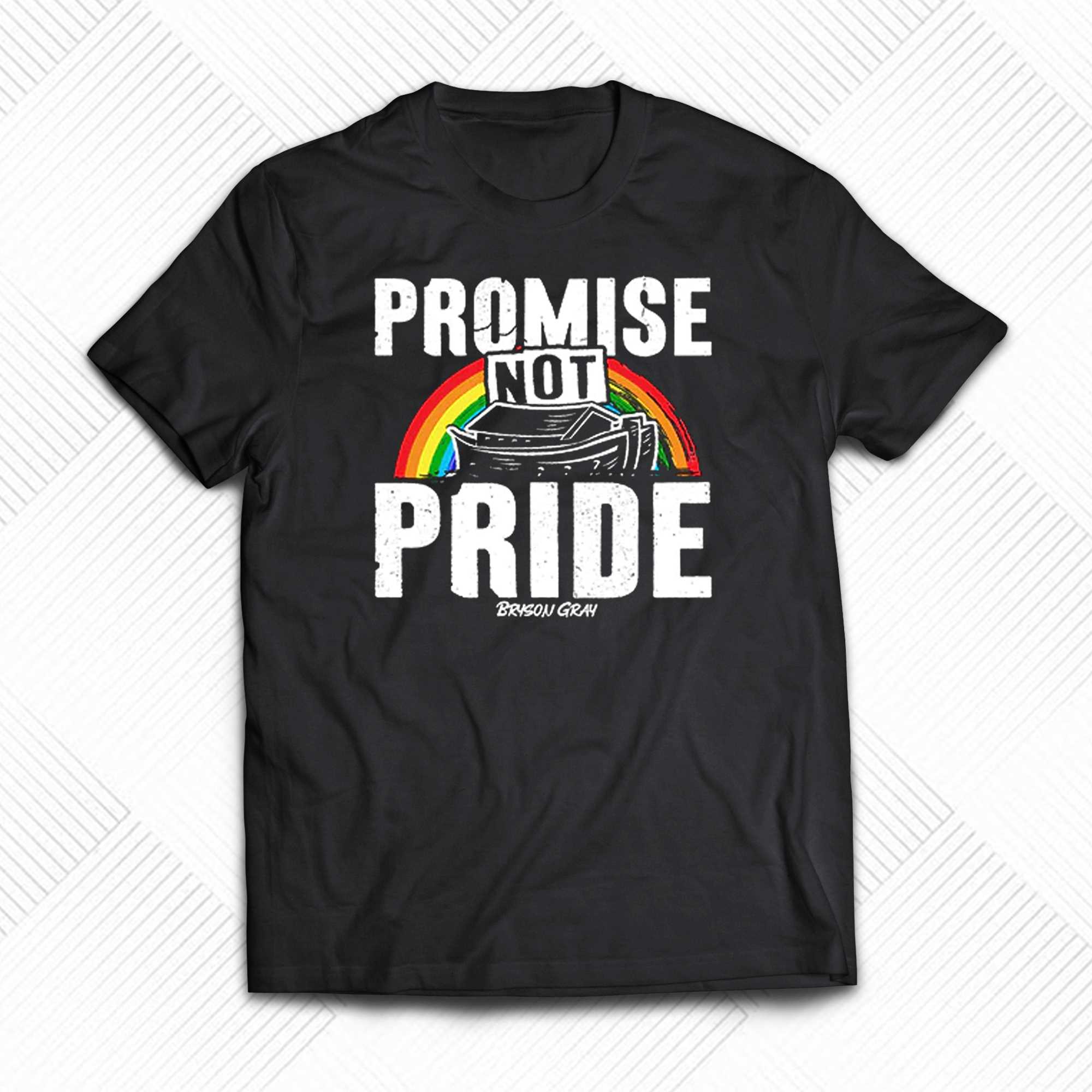 promise not pride t shirt 1