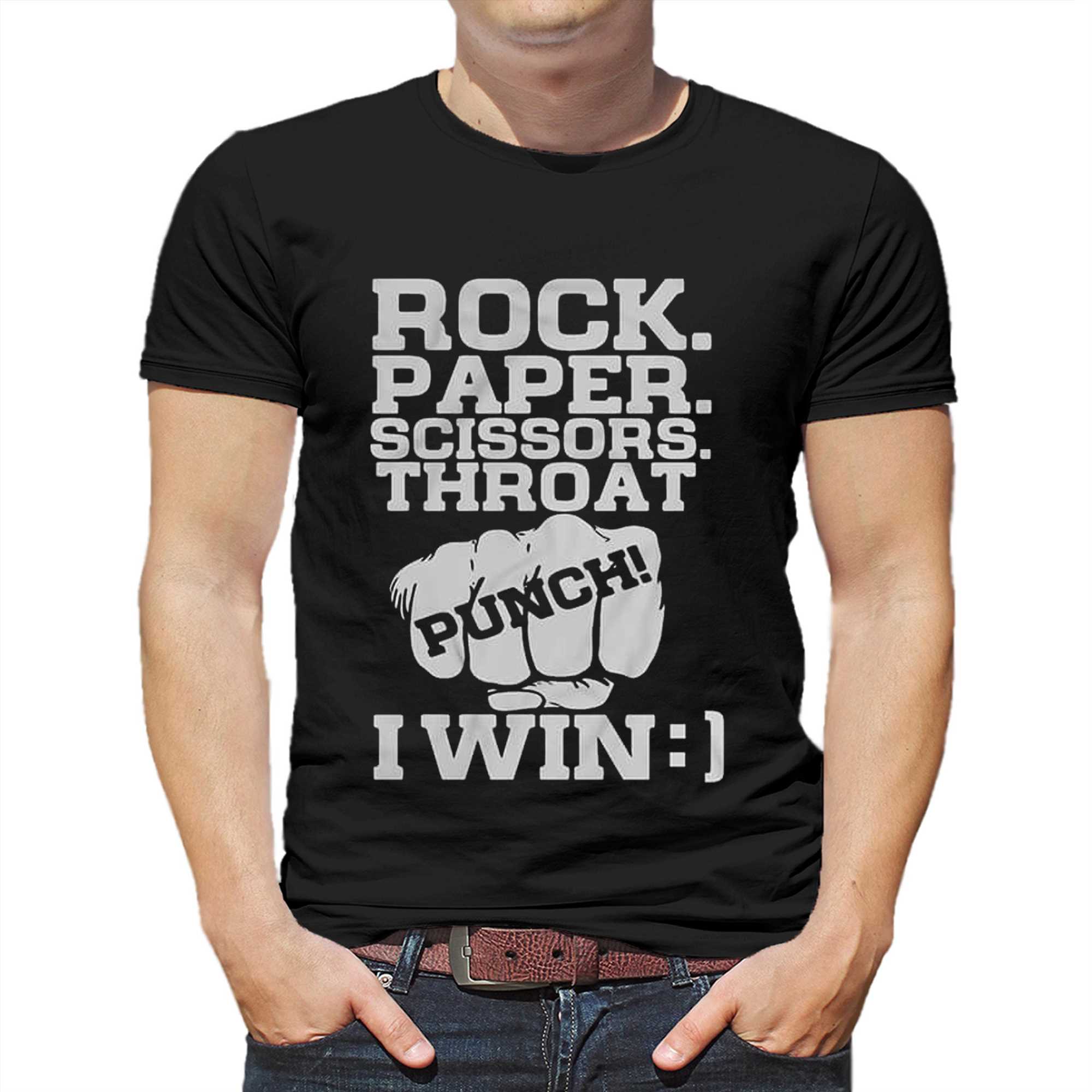 rock paper scissors throat punch i win t shirt 1 1