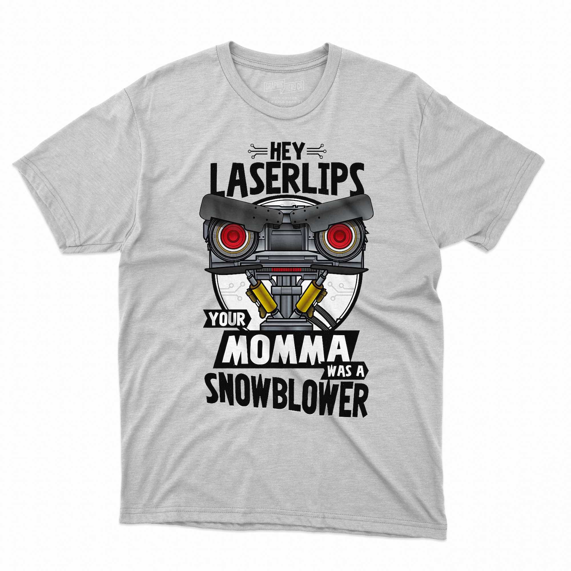 your momma was a snowblower short circuit t shirt 1 1