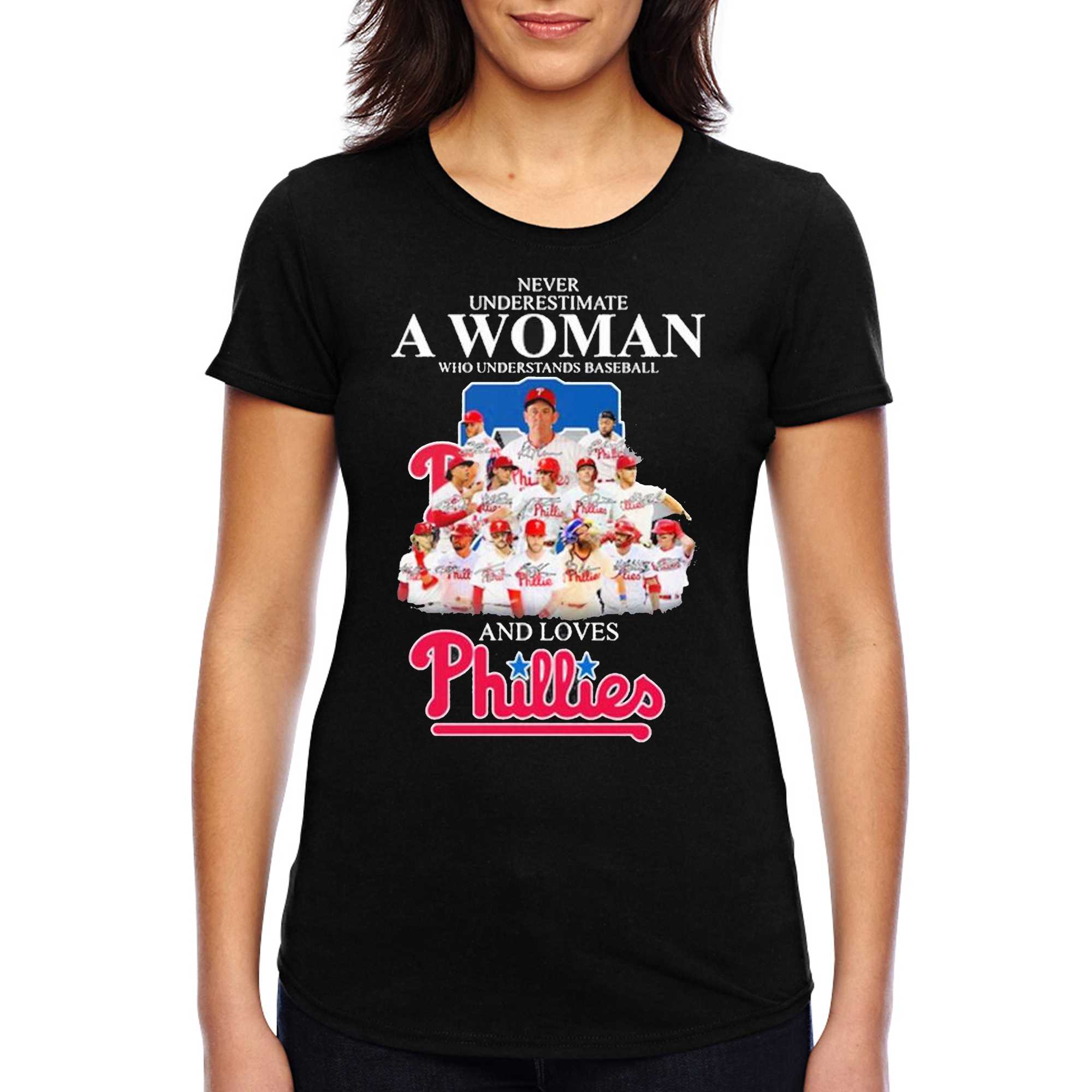 Official Never Underestimate A Woman Who Understands Baseball And Loves Phillies  Shirt, hoodie, longsleeve, sweatshirt, v-neck tee