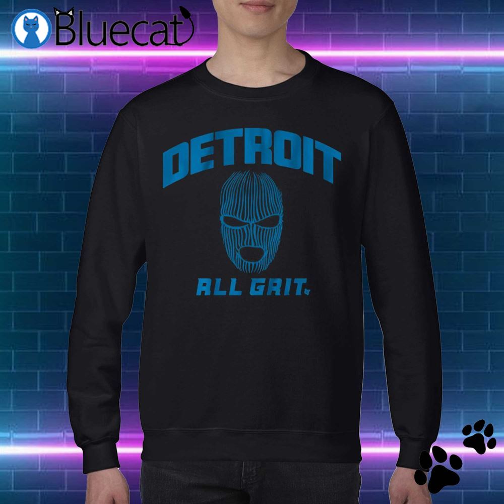 Detroit Ski Mask All Grit Shirt 