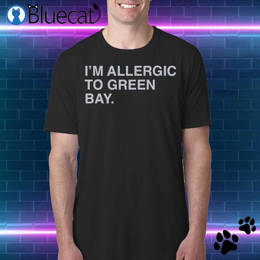 I'm allergic to green bay Minnesota Vikings shirt, hoodie, sweater, long  sleeve and tank top