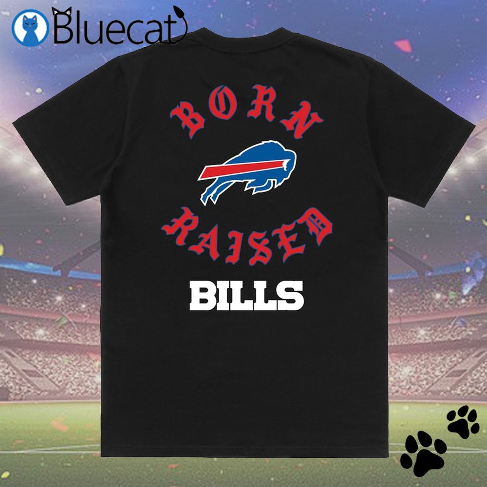 Buffalo Bills Born X Raised New Shirt, hoodie, longsleeve, sweatshirt,  v-neck tee