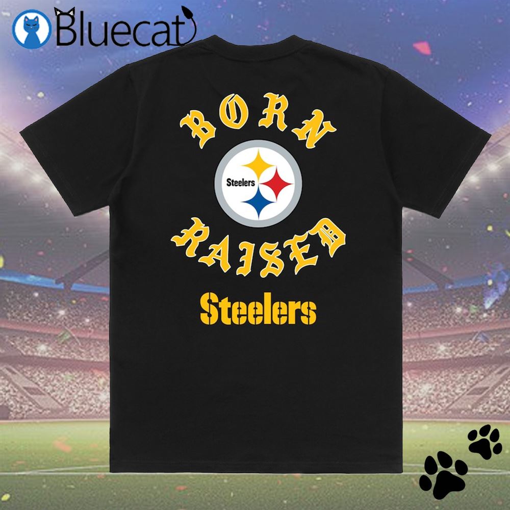 Pittsburgh Steelers Born A Steelers Fan Just Like My Daddy T-Shirt - T- shirts Low Price