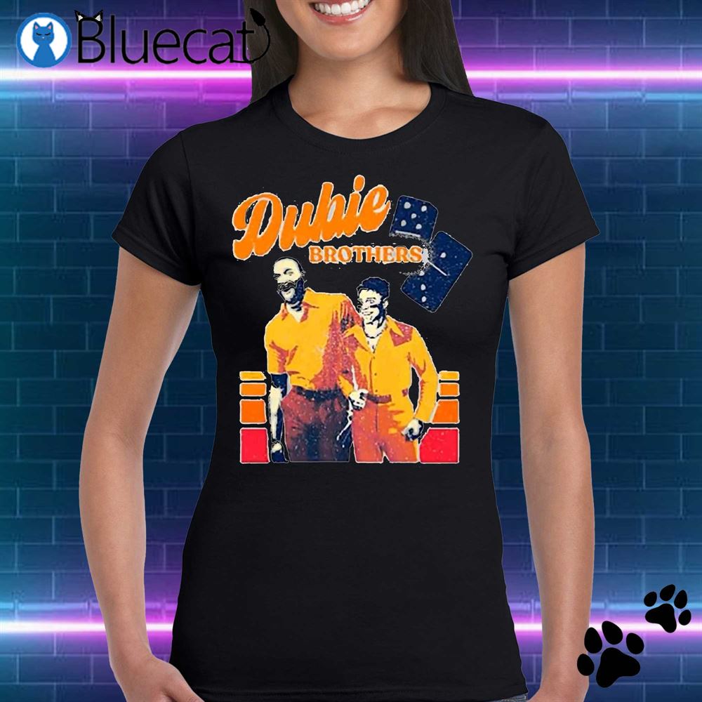 Yordan And Dubon Dubie Brothers Shirt