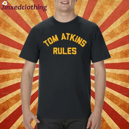 tom atkins rules sweatshirt 1