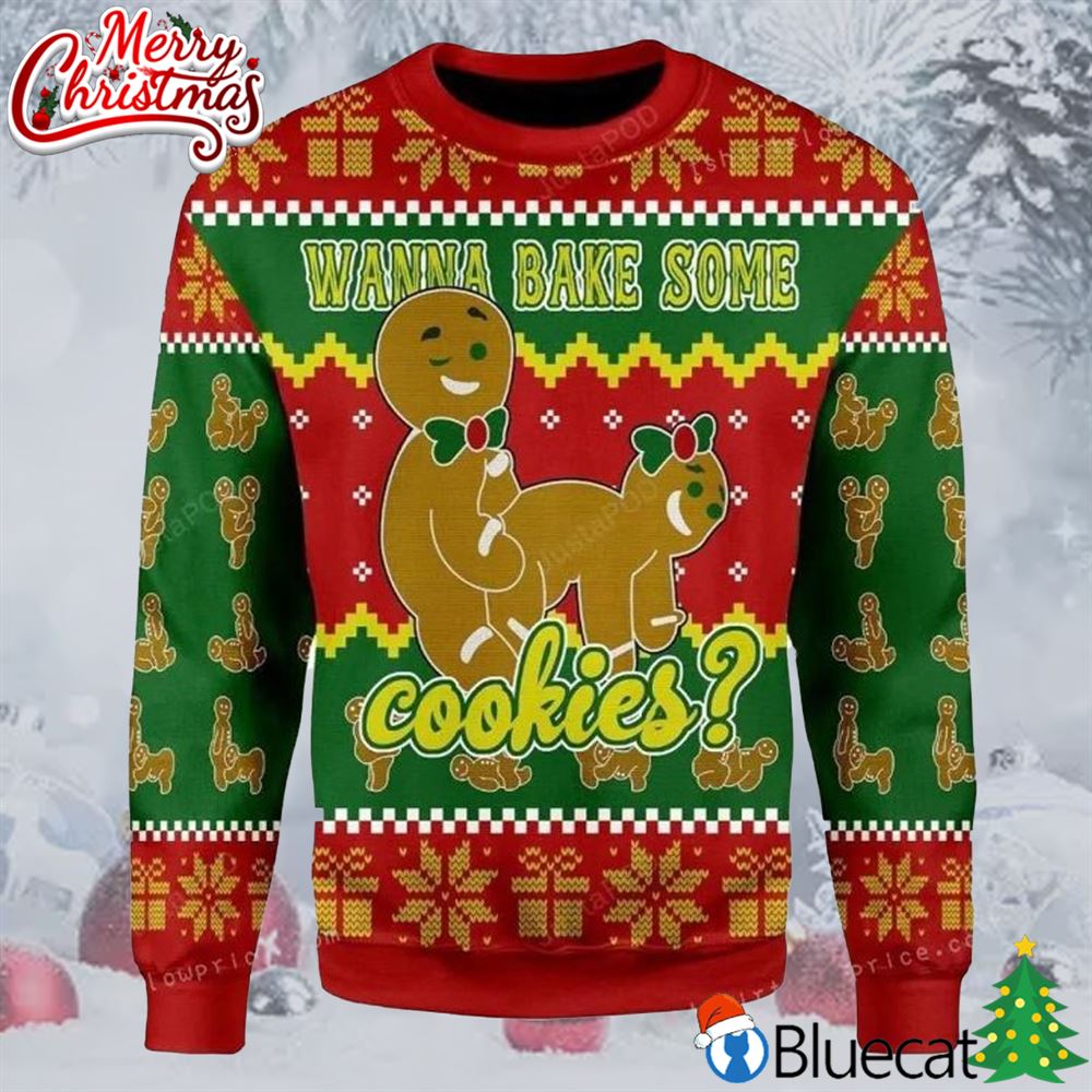 Wanna Bake Some Cookies Christmas Ugly Sweater 