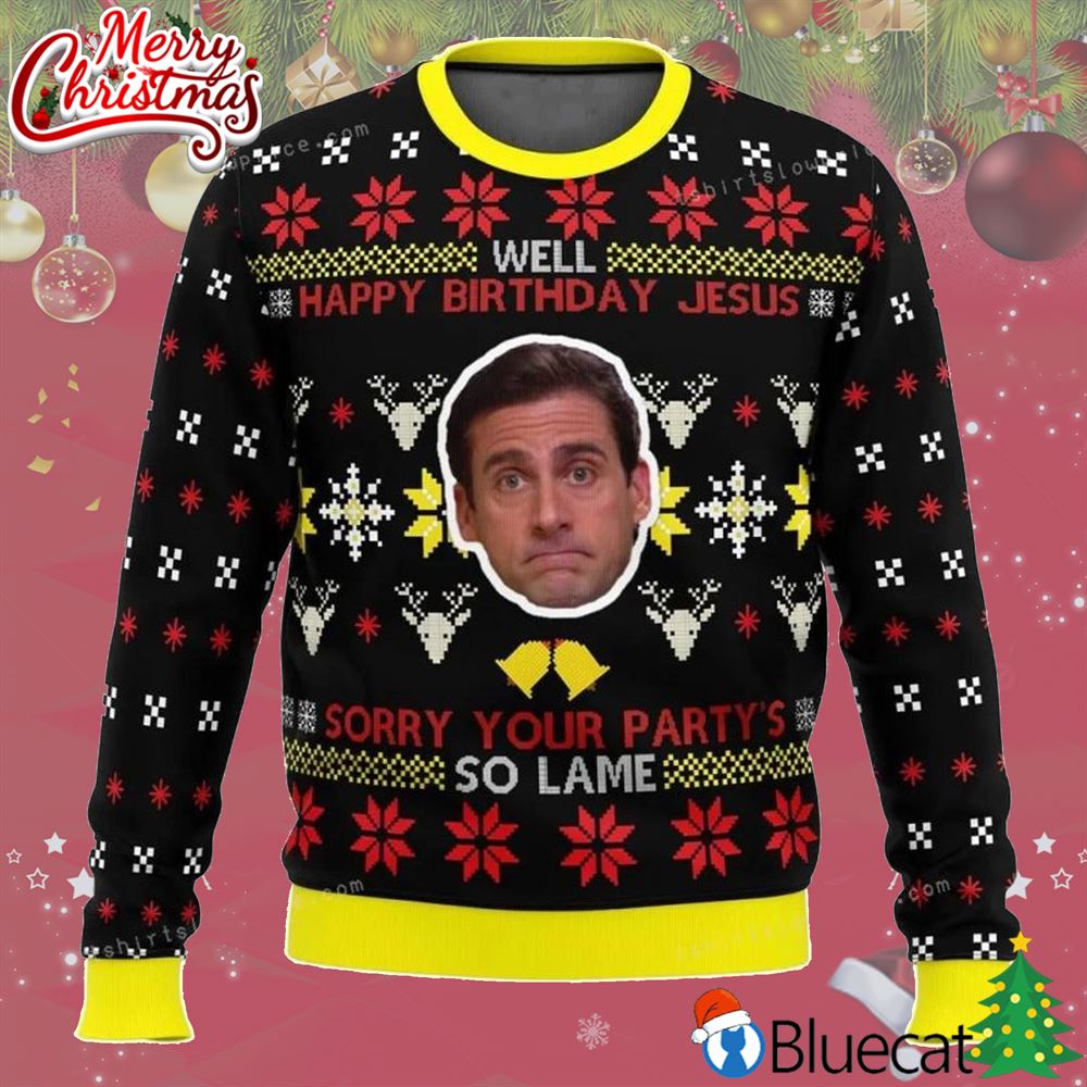 Well Happy Birthday Jesus The Office Ugly Sweater Christmas Party 