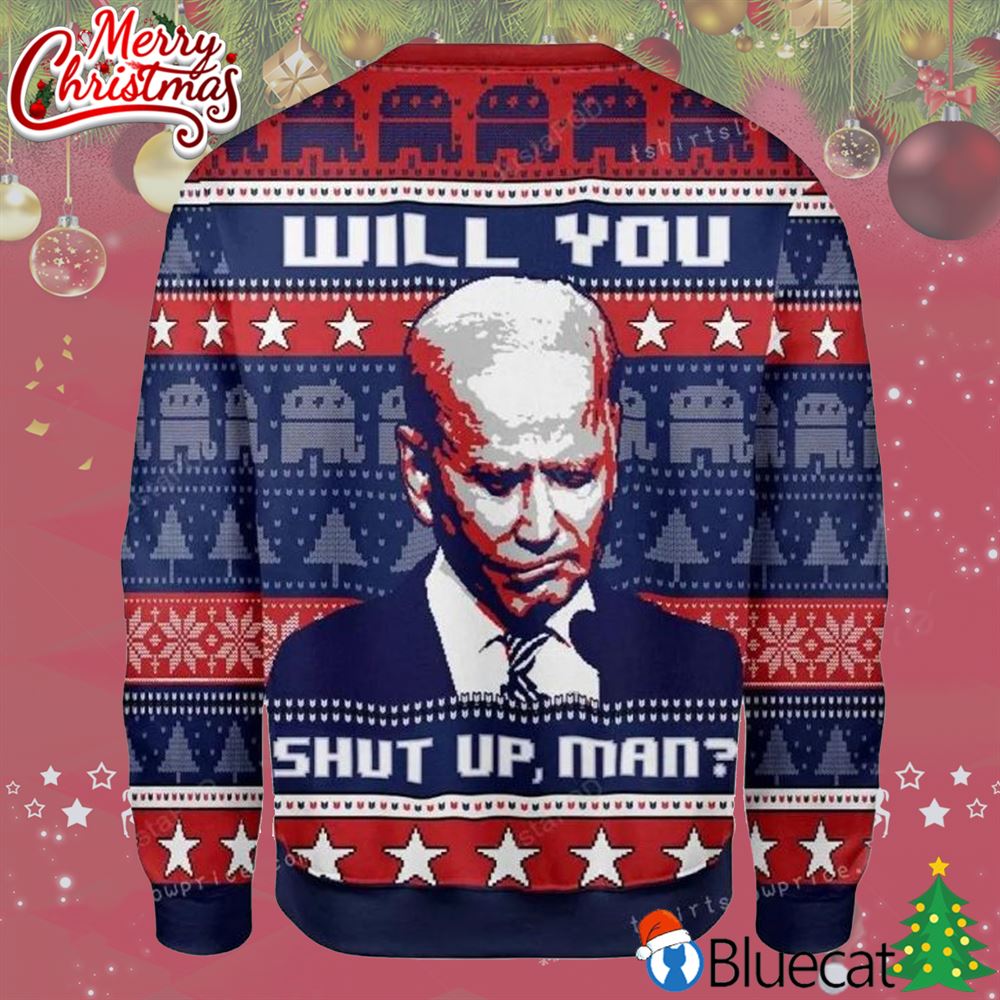 Will You Shut Up Biden Womens Ugly Sweater 