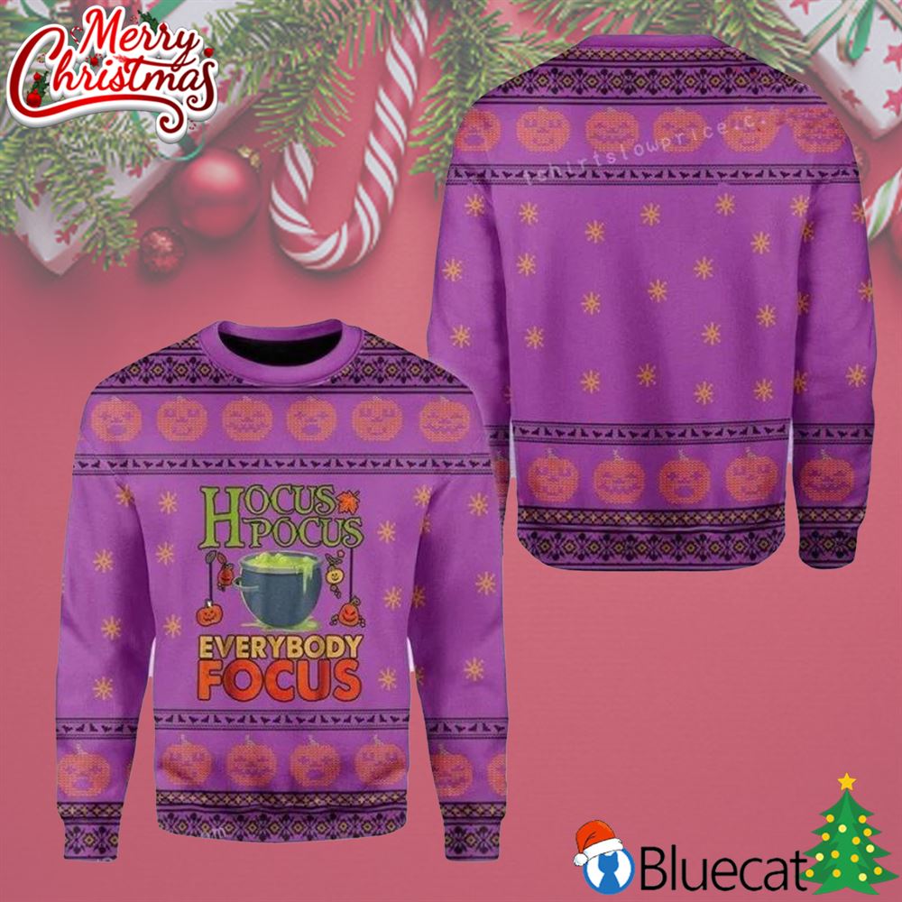 Witches Hocus Pocus Everybody Focus Ugly Sweater Christmas 