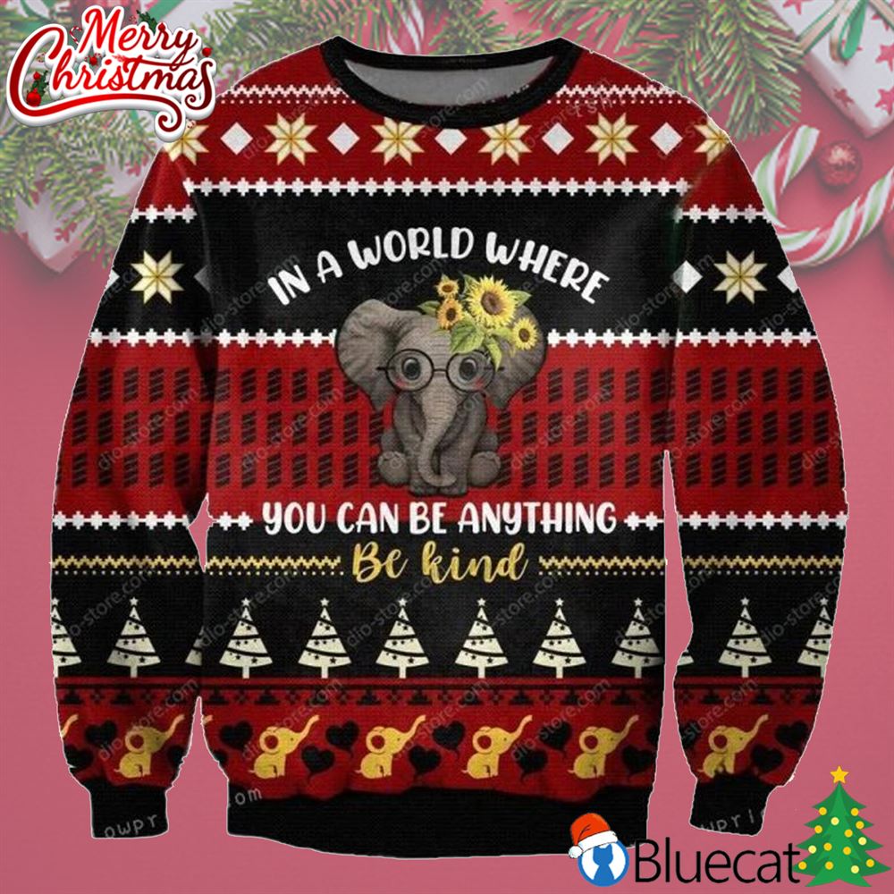 You Can Be Anything Ugly Christmas Sweater 