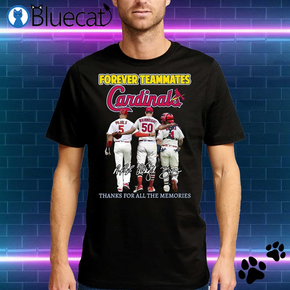 Forever Teammates St Louis Cardinals Thanks For All The Memories Tee Shirt  Hoodie Tank-Top Quotes