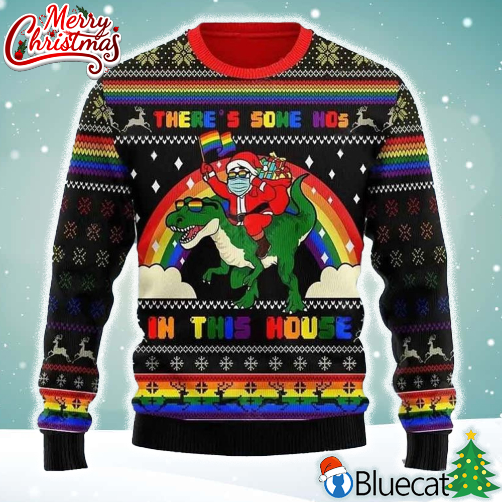 Lgbt There Is Some Hos In This House 3d Ugly Sweater Merry Xmas 