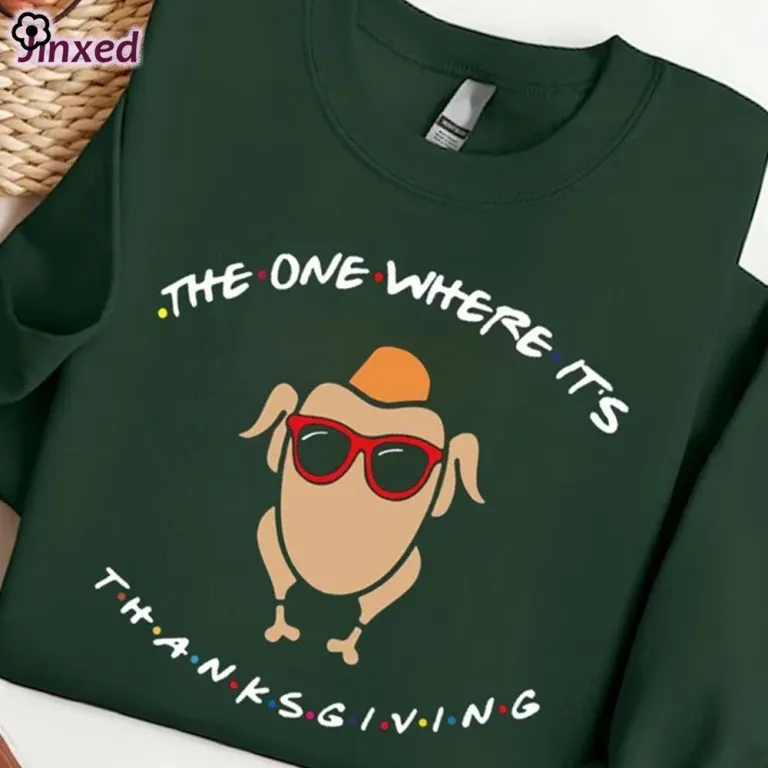 the one where its thanksgiving sweatshirt turkey thanksgiving shirt hoodie 1