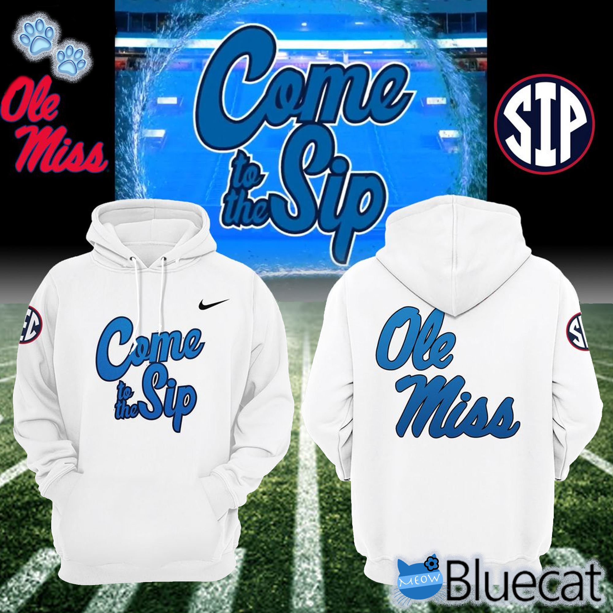 Ole Miss Rebels Football Come to the Sip Hoodie 1 Tee