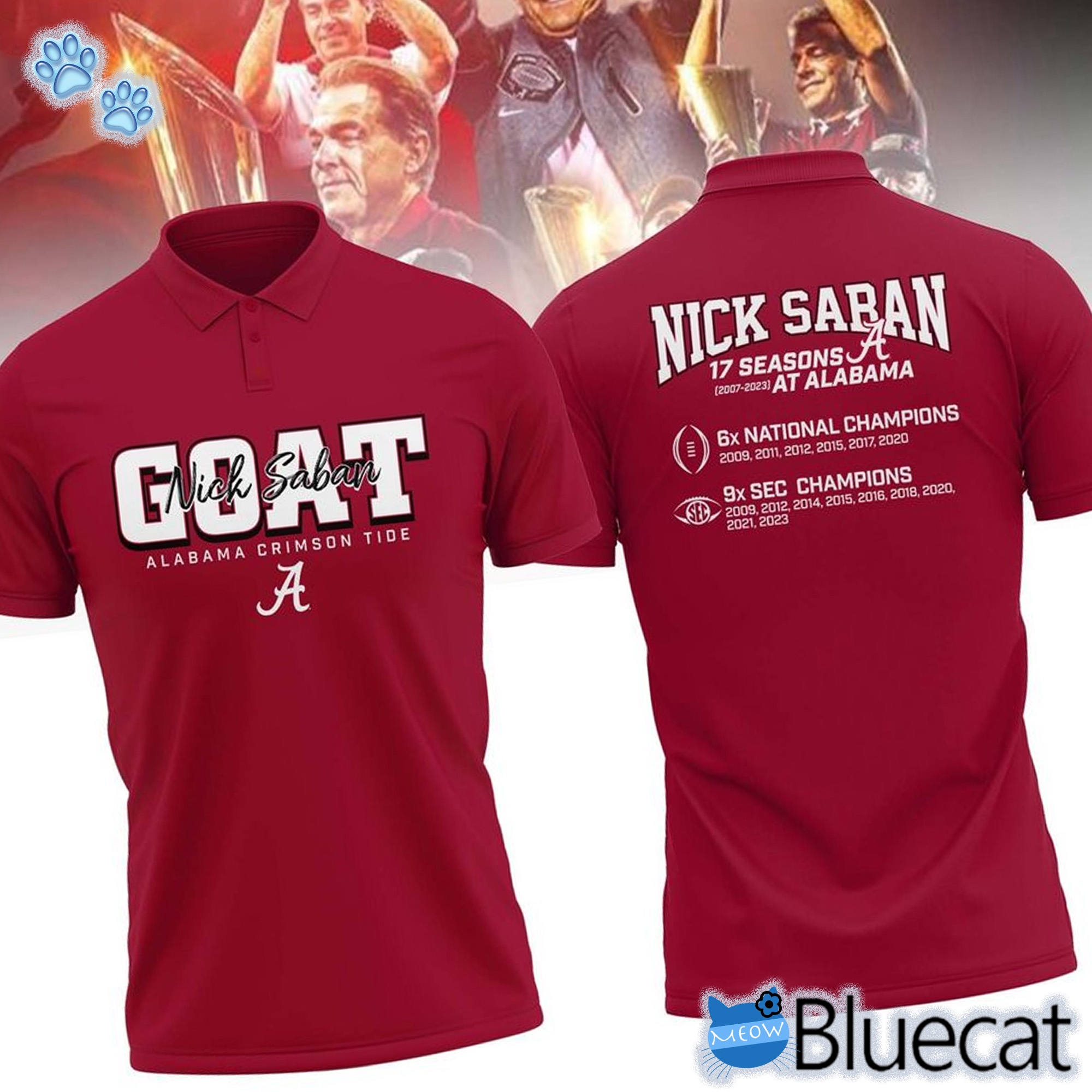 Thank You Nick Saban Coach 17 Seasons At Alabama Polo Shirt 1 Tshirt