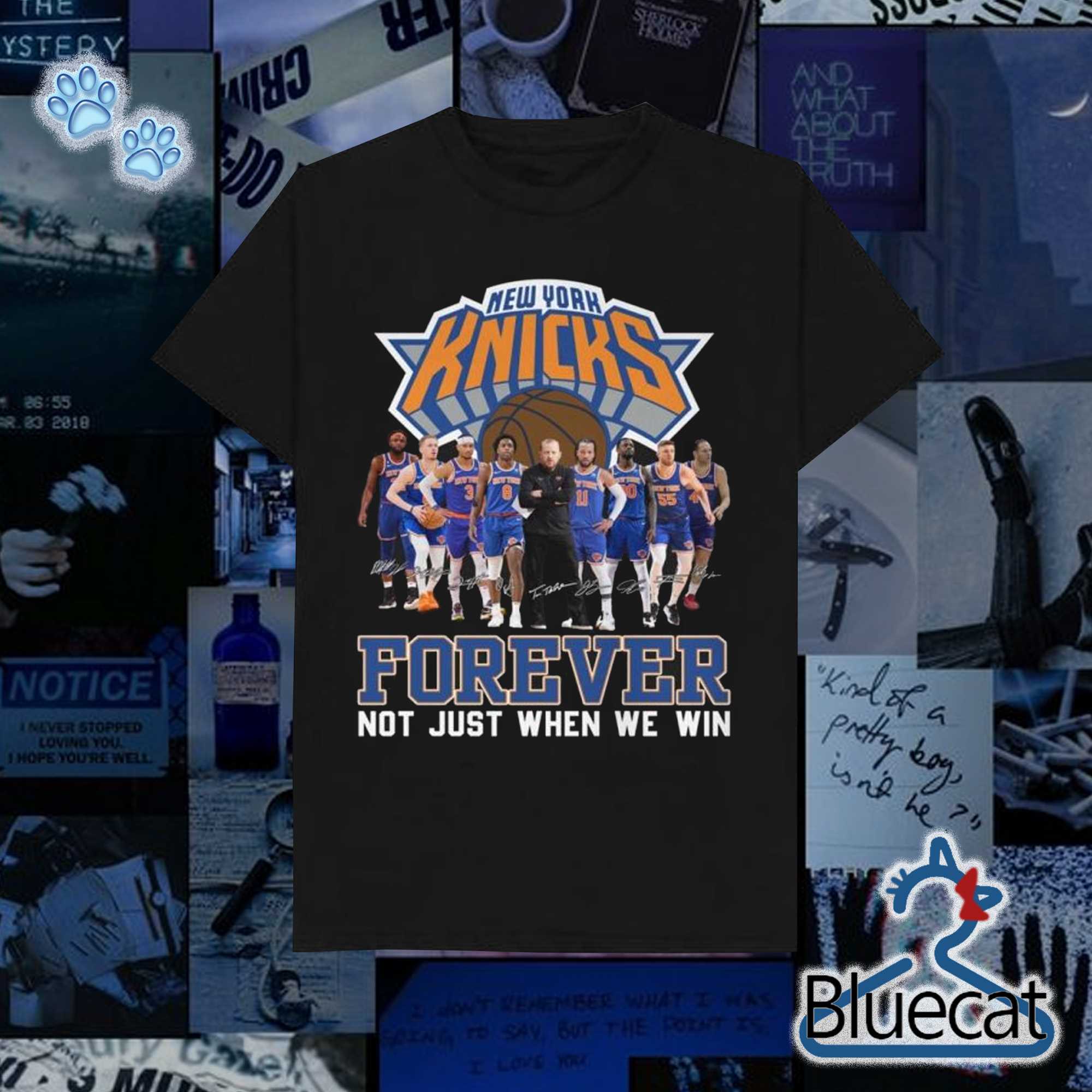 new york knicks mens basketball forever fan not just when we win t shirt 1