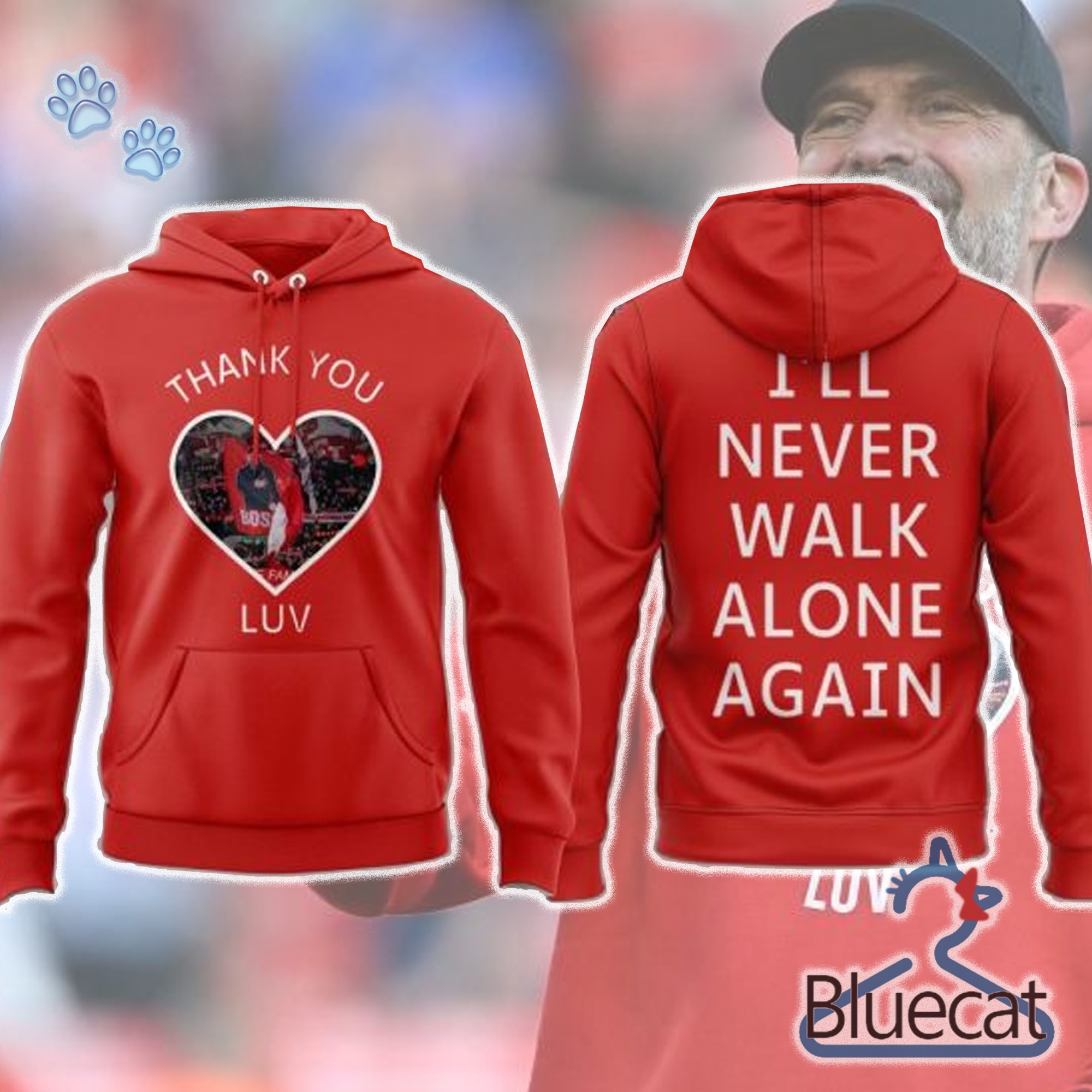 thank you luv ill never walk alone again jurgen klopp liverpool t shirt hoodie given to fans 1 1