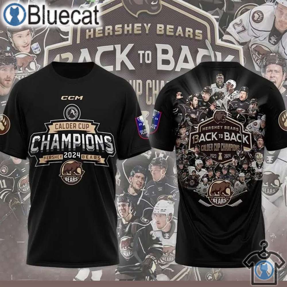 hershey bears 2024 calder cup champions 13 time back to back locker room 3d unisex hoodie shirt 2