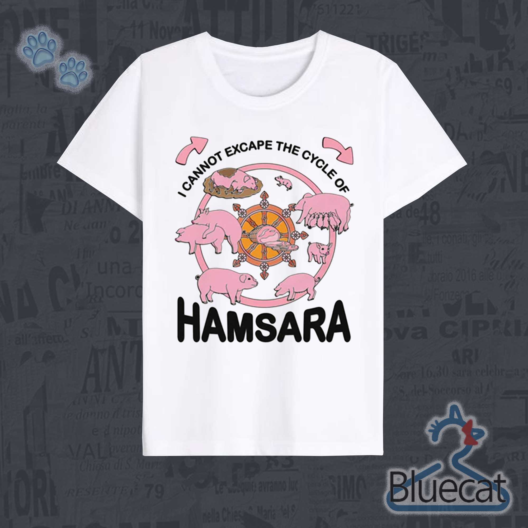 i cannot escape the cycle of hamsara shirt 1