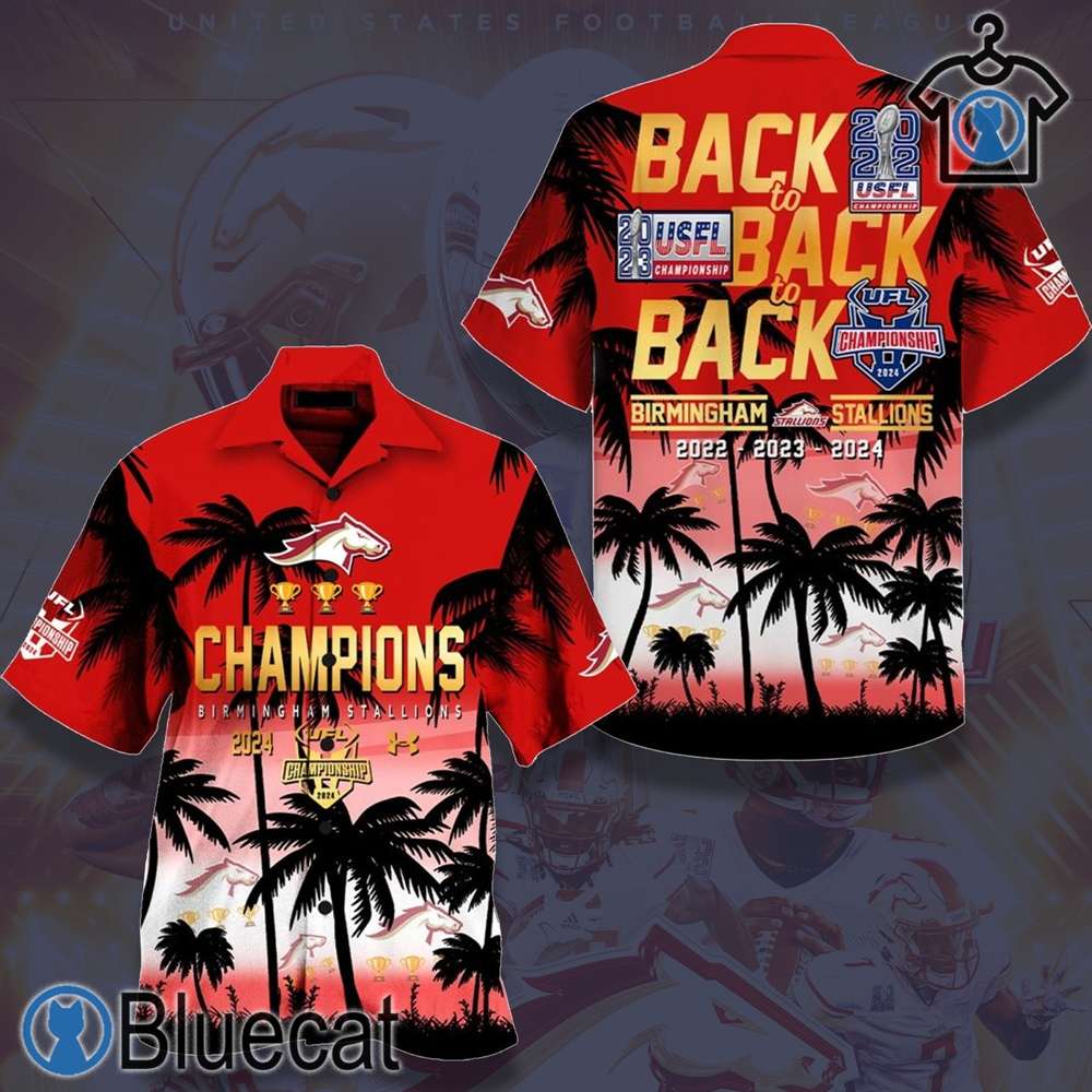 ufl birmingham stallions back to back to back champions 2024 3d hawaiian shirt for fans 1 2