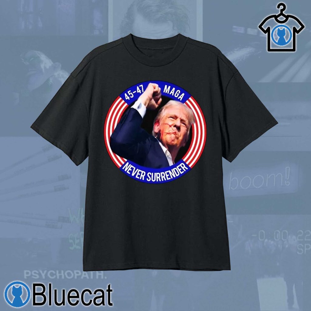 donald trump shot never surrender rally shooting 2024 t shirt 1 2