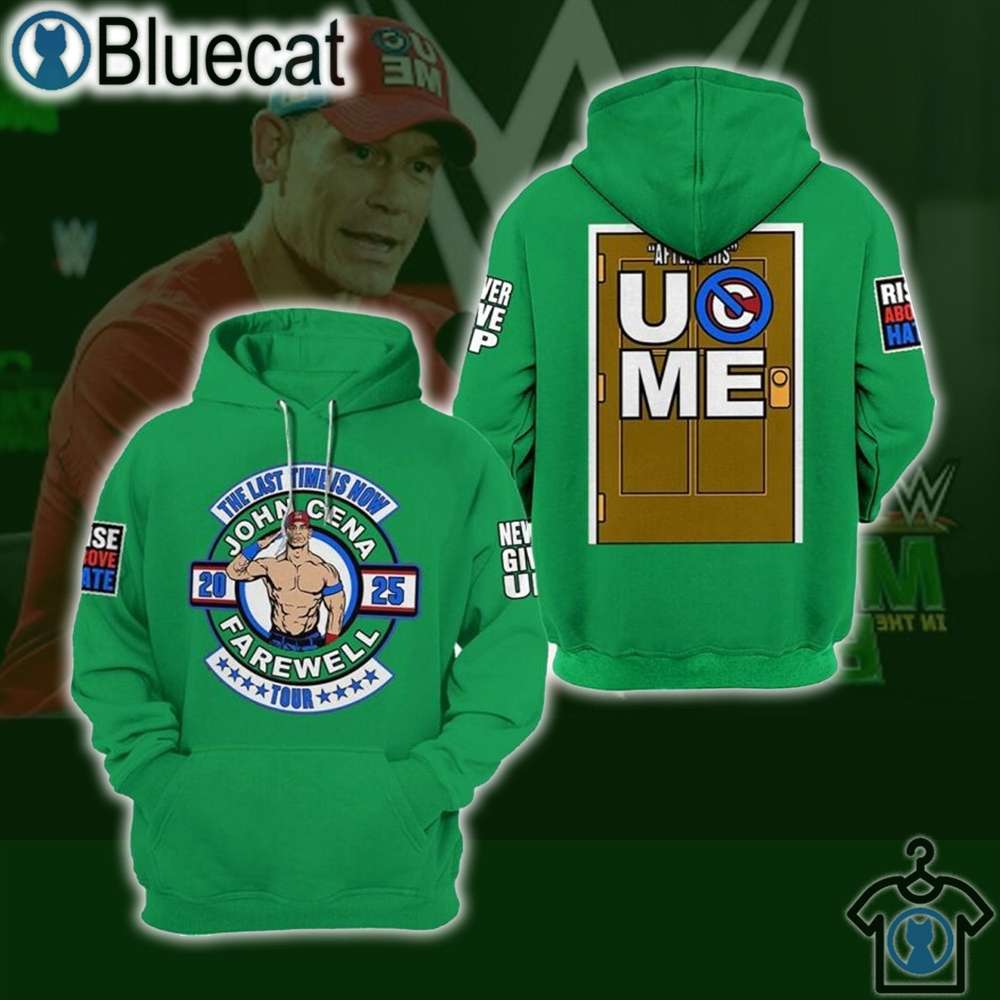 the last time is now john cena 2025 farewell tour 3d t shirt hoodie green 2