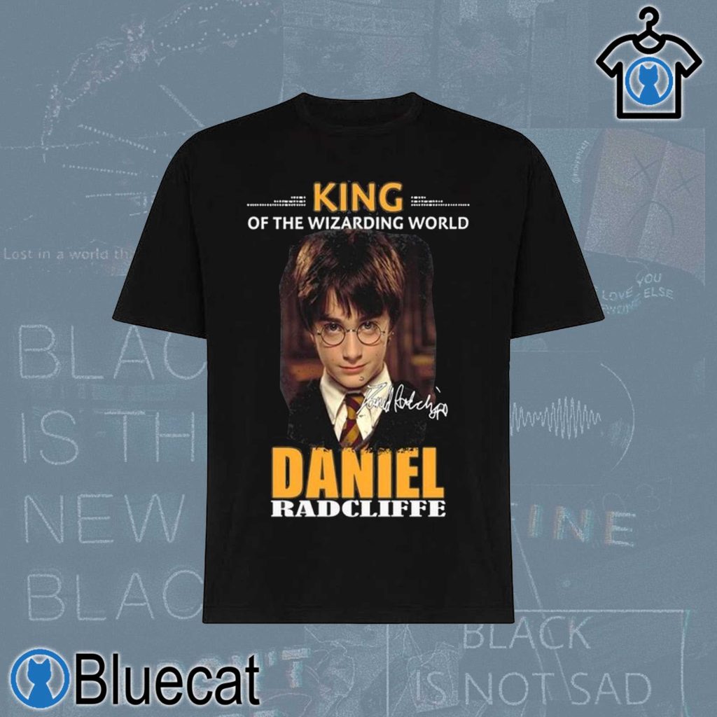 king of the wizarding world daniel radcliffe unisex sweatshirt t shirt 1